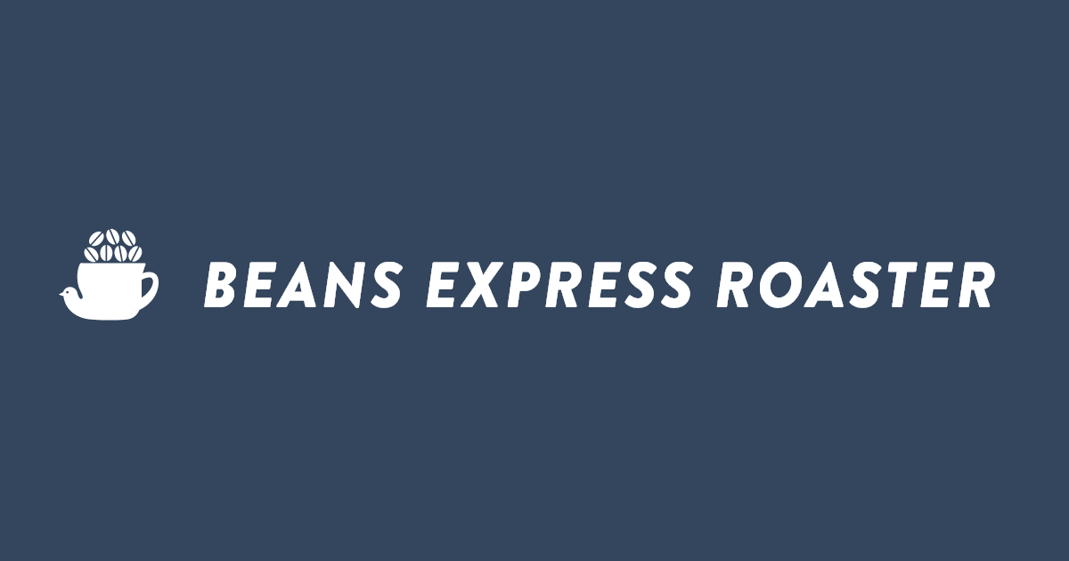 運営会社 BEANS EXPRESS ROASTER ｜珈琲特急便